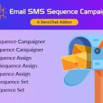 Email & SMS Sequence Campaigner - A XeroChat Add-On