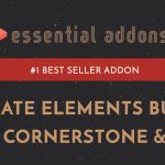 Essential Addons for Cornerstone & Pro