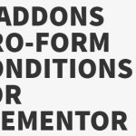 e-ProForm Conditions - e-Addons for Elementor